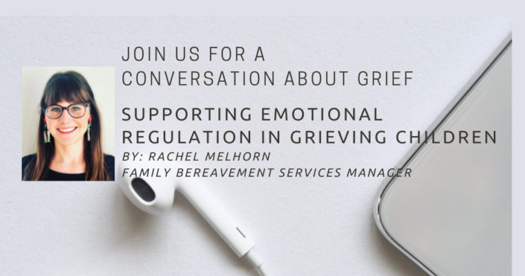 Supporting Emotional Regulation in Grieving Children